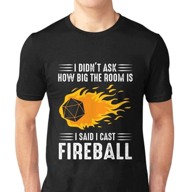 I Said I Cast Fireball Mens Tee: Ideal for tabletop game fans from NSE Imports #2.